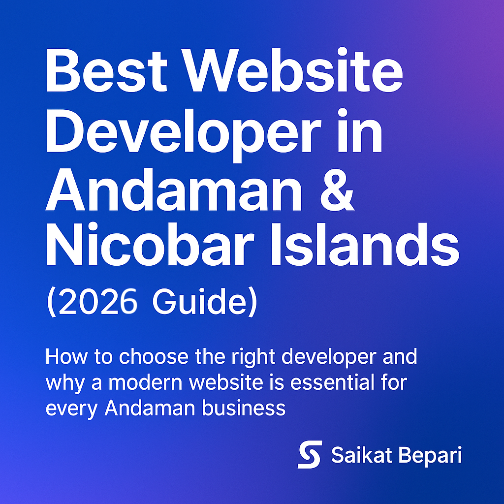 Best Website Developer in Andaman & Nicobar Islands (2026 Guide)