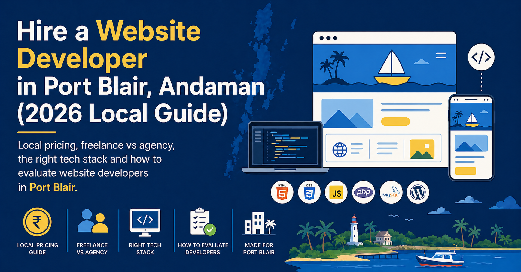 Hire a Website Developer in Port Blair, Andaman (2026 Local Guide)